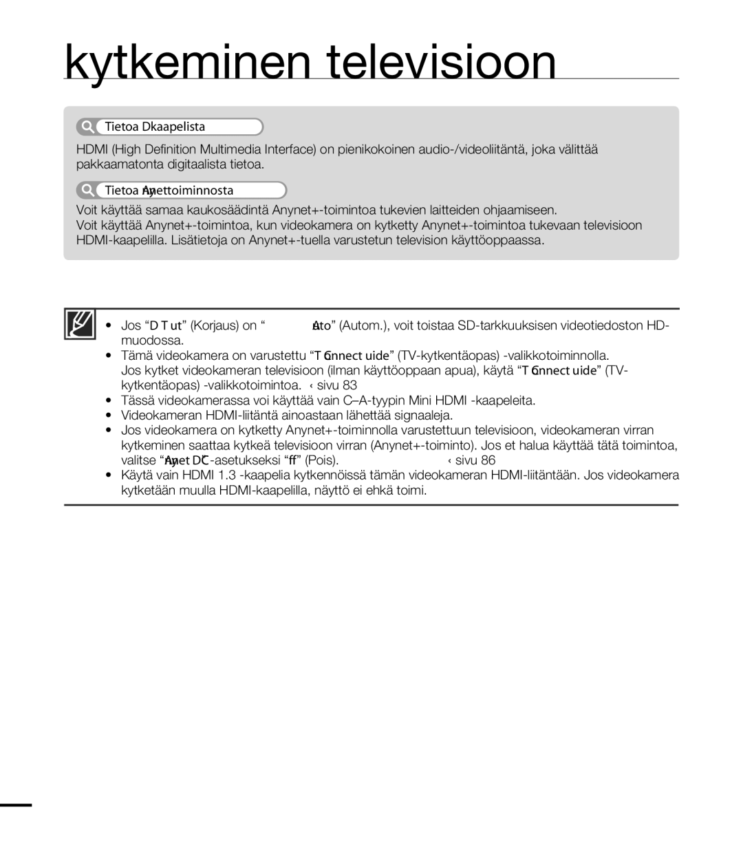Samsung HMX-T10WP/EDC, HMX-T10BP/EDC manual Tietoja HDMI-kaapelista, Tietoja Anynet+-toiminnosta 