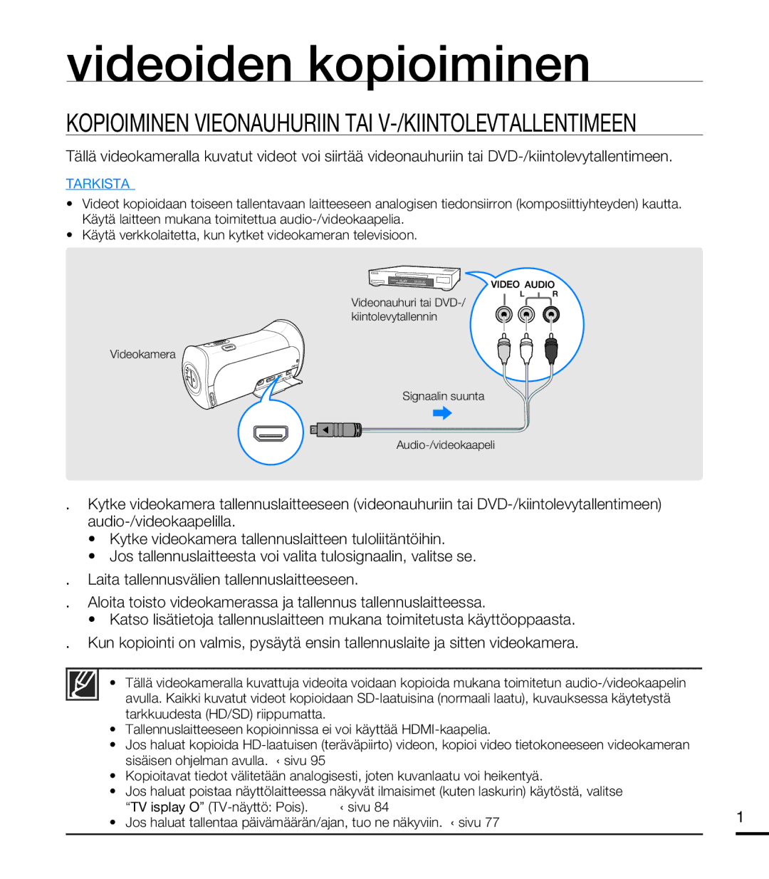 Samsung HMX-T10BP/EDC, HMX-T10WP/EDC manual Videoiden kopioiminen, sivu 