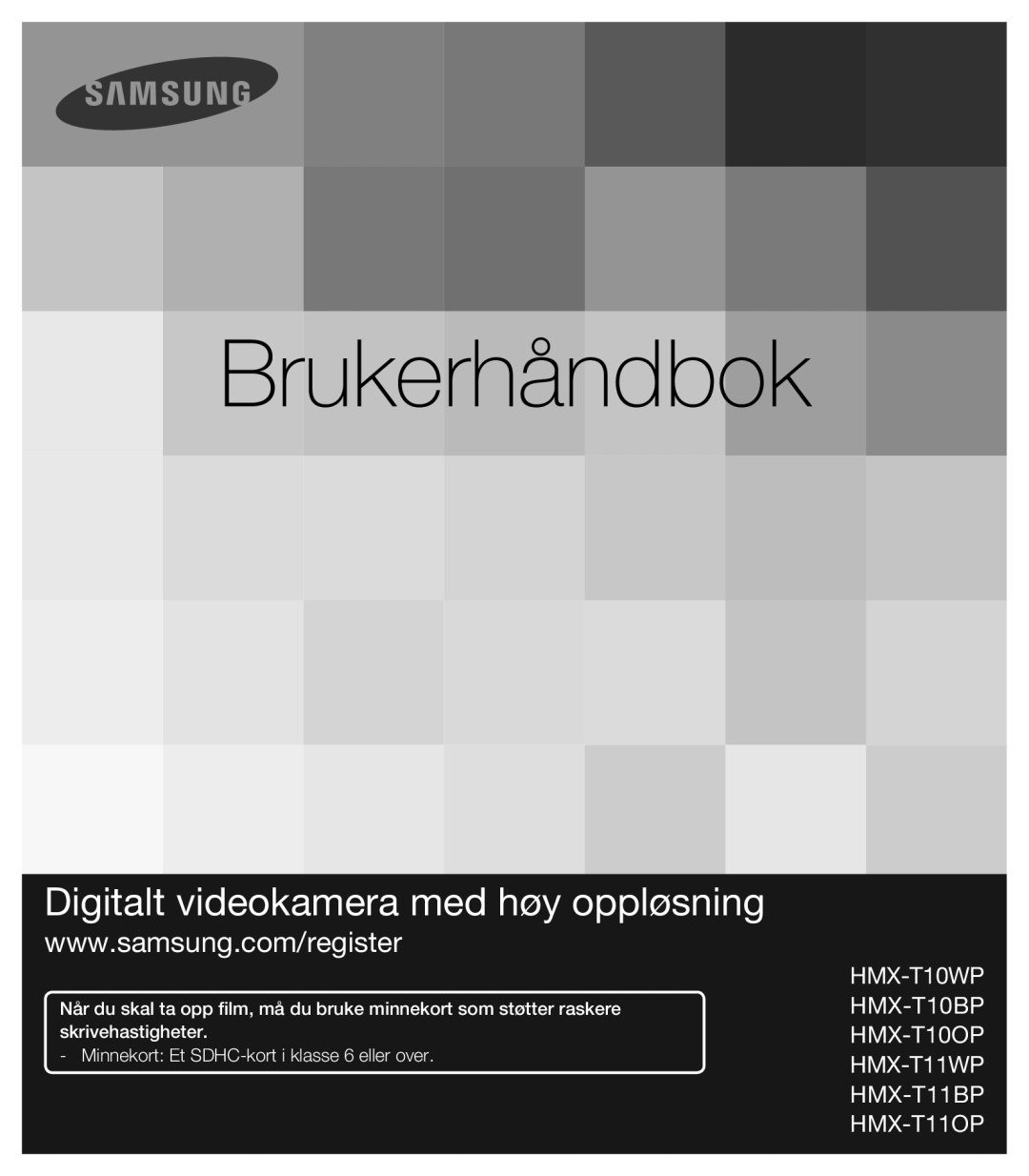 Samsung HMX-T10BP/EDC, HMX-T10WP/EDC manual Brukerhåndbok 