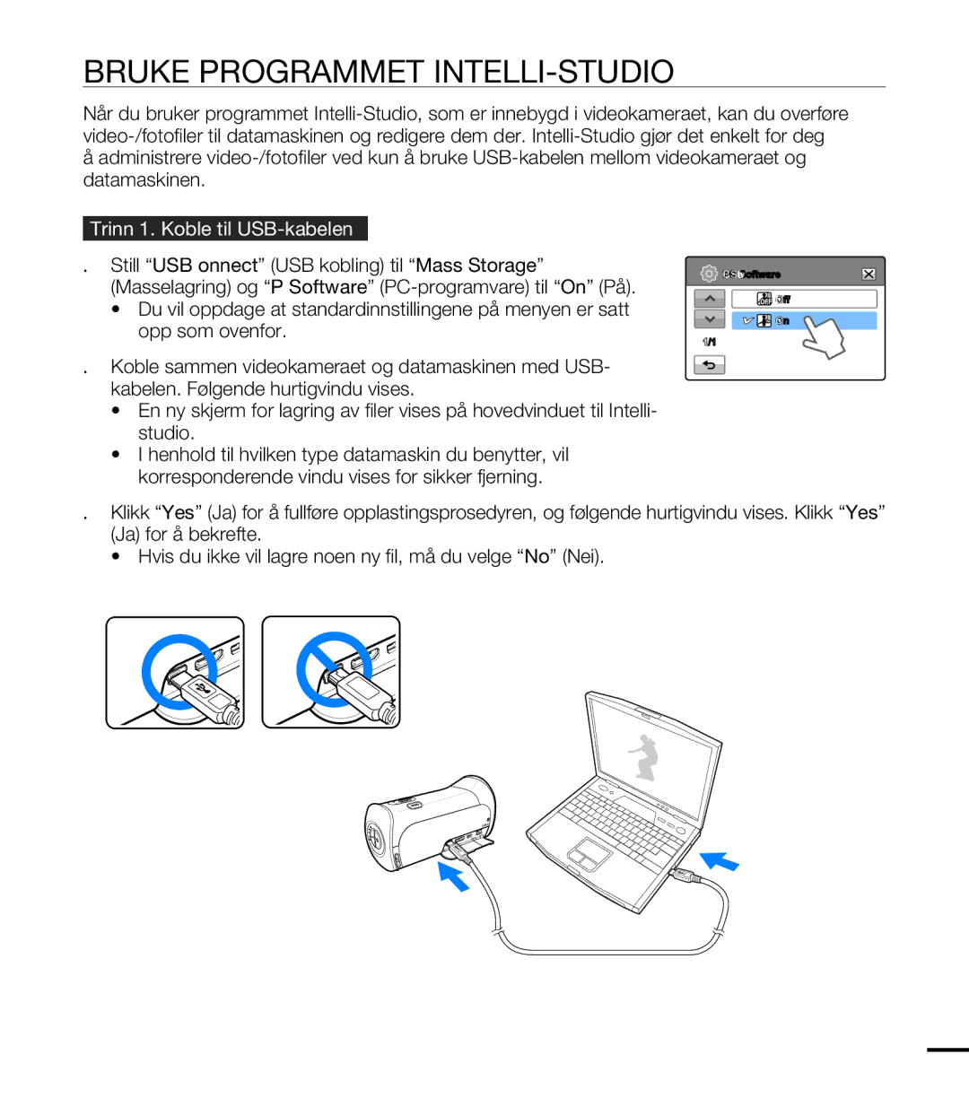 Samsung HMX-T10BP/EDC, HMX-T10WP/EDC manual Bruke Programmet INTELLI-STUDIO, Trinn 1. Koble til USB-kabelen 