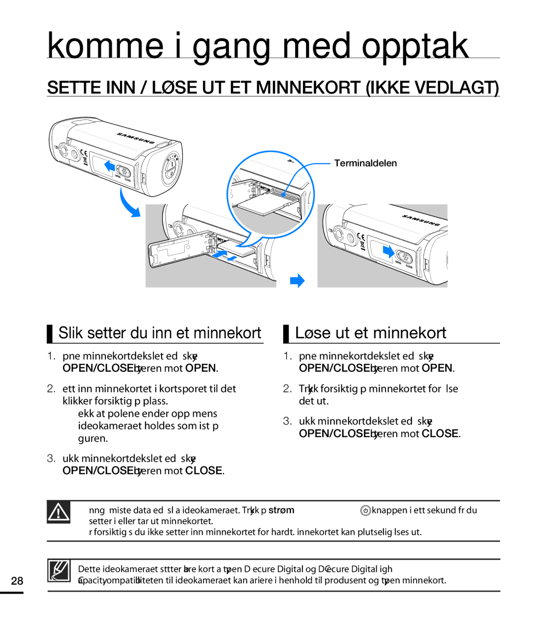 Samsung HMX-T10WP/EDC, HMX-T10BP/EDC Komme i gang med opptak, Sette INN / Løse UT ET Minnekort Ikke Vedlagt, Terminaldelen 