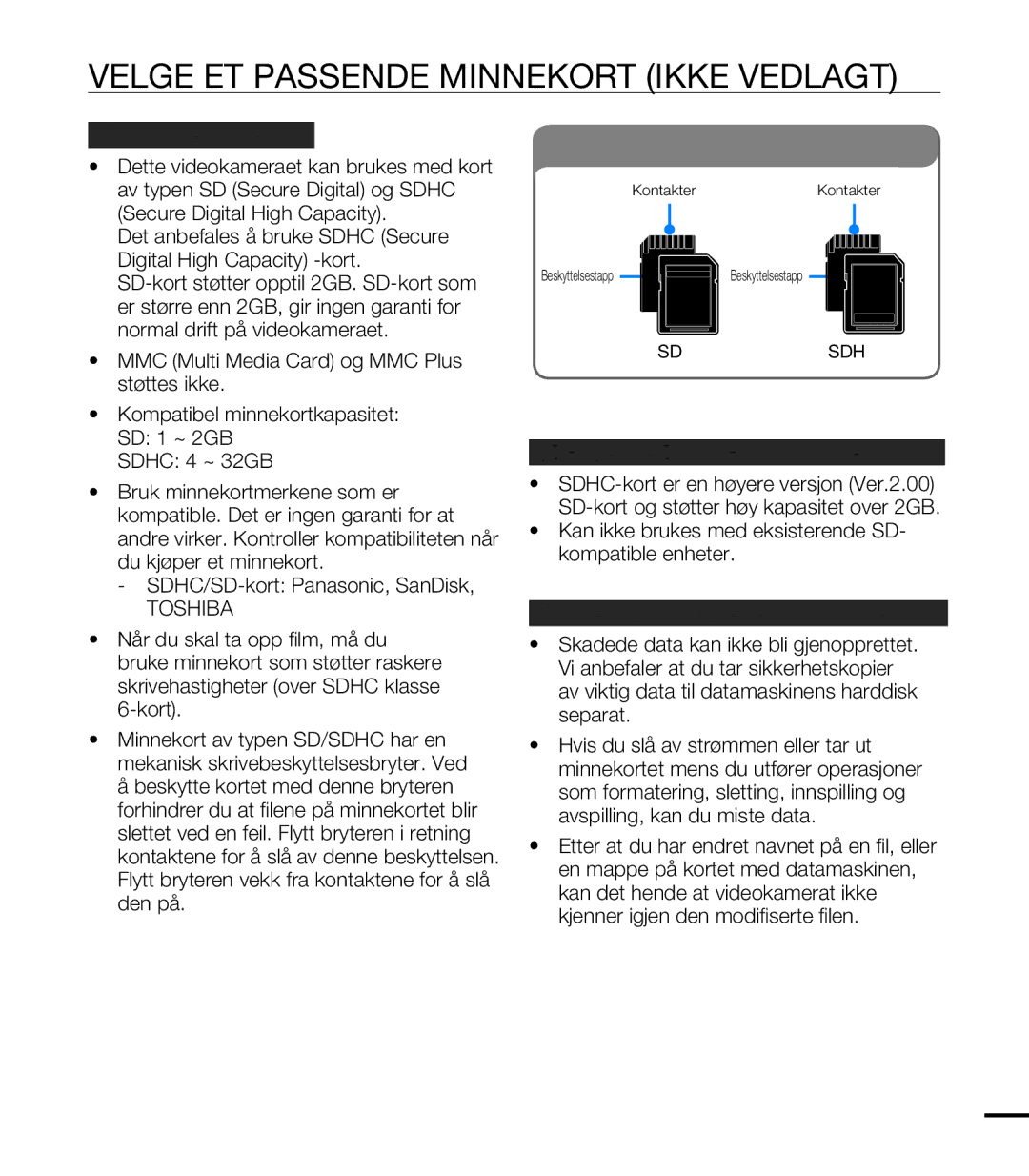 Samsung HMX-T10BP/EDC, HMX-T10WP/EDC manual Velge ET Passende Minnekort Ikke Vedlagt, Kompatible minnekort 