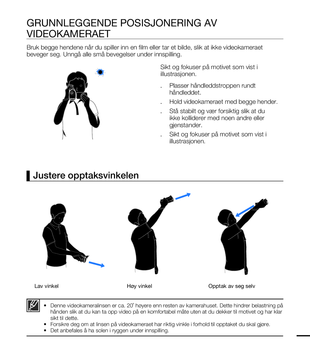 Samsung HMX-T10BP/EDC, HMX-T10WP/EDC manual Grunnleggende Posisjonering AV Videokameraet, Justere opptaksvinkelen 