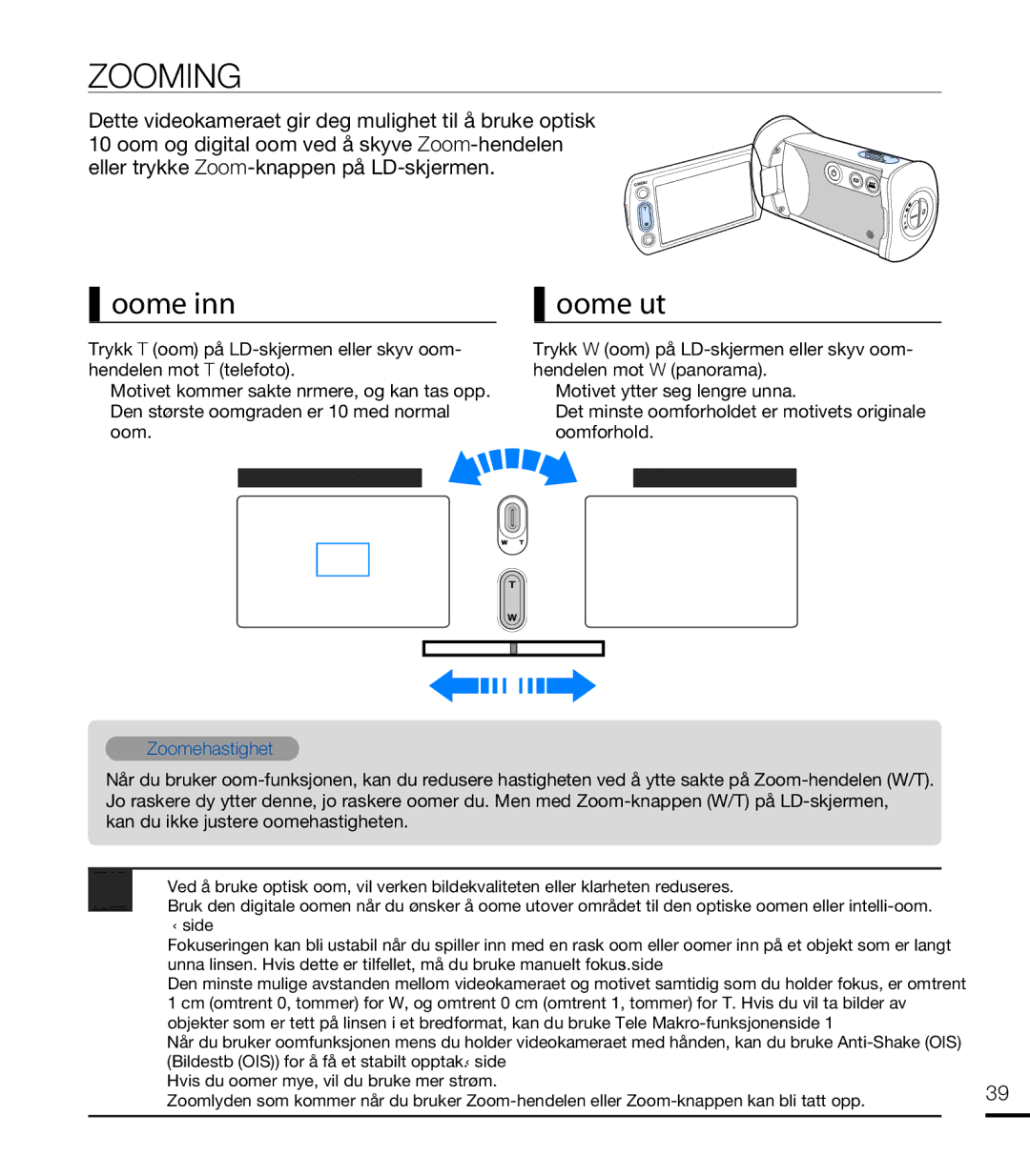 Samsung HMX-T10BP/EDC, HMX-T10WP/EDC manual Zooming, Zoome inn Zoome ut, Zoomehastighet, side 