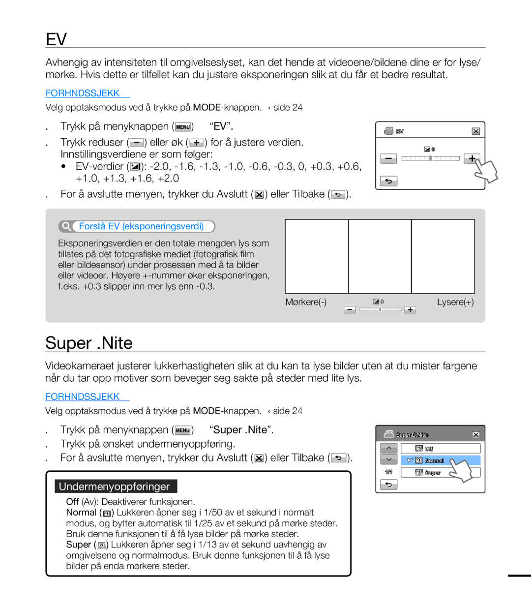 Samsung HMX-T10BP/EDC, HMX-T10WP/EDC manual Super C.Nite, Trykk reduser, Forstå EV eksponeringsverdi 