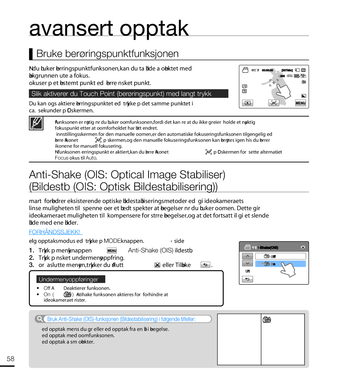 Samsung HMX-T10WP/EDC manual Bruke berøringspunktfunksjonen, Slik aktiverer du Touch Point berøringspunkt med langt trykk 