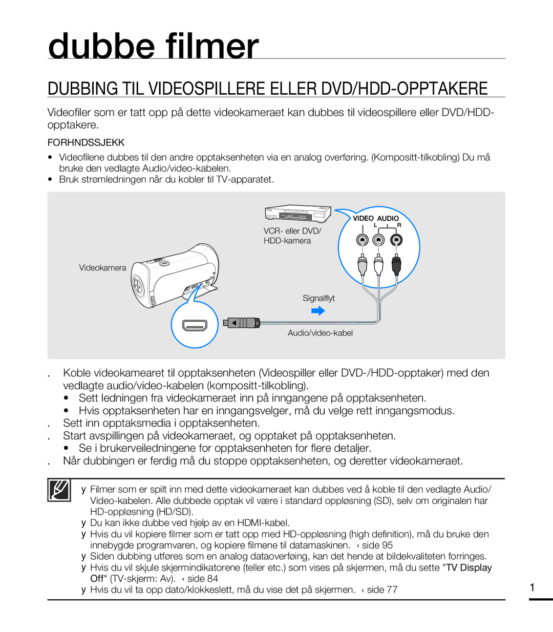 Samsung HMX-T10BP/EDC, HMX-T10WP/EDC manual Dubbe filmer, Dubbing TIL Videospillere Eller DVD/HDD-OPPTAKERE 