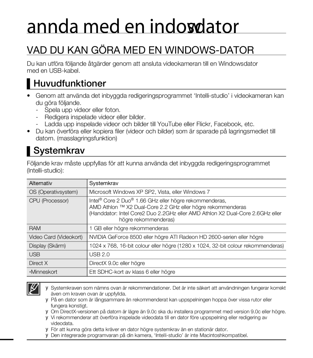 Samsung HMX-T10WP/EDC, HMX-T10BP/EDC manual VAD DU KAN Göra MED EN WINDOWS-DATOR, Huvudfunktioner, Systemkrav 