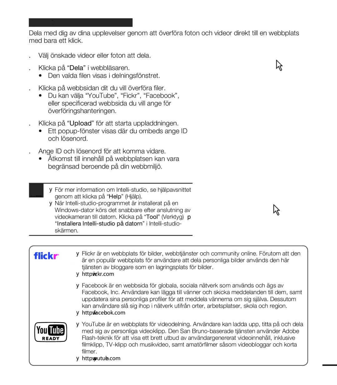 Samsung HMX-T10BP/EDC, HMX-T10WP/EDC manual Steg 5. Dela videor/foton online 