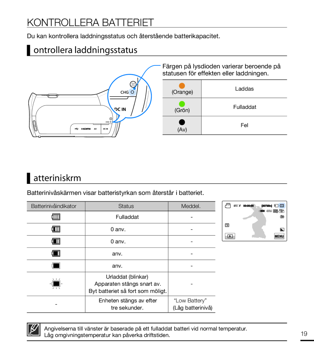 Samsung HMX-T10BP/EDC, HMX-T10WP/EDC manual Kontrollera Batteriet, Kontrollera laddningsstatus, Batterinivåskärm 