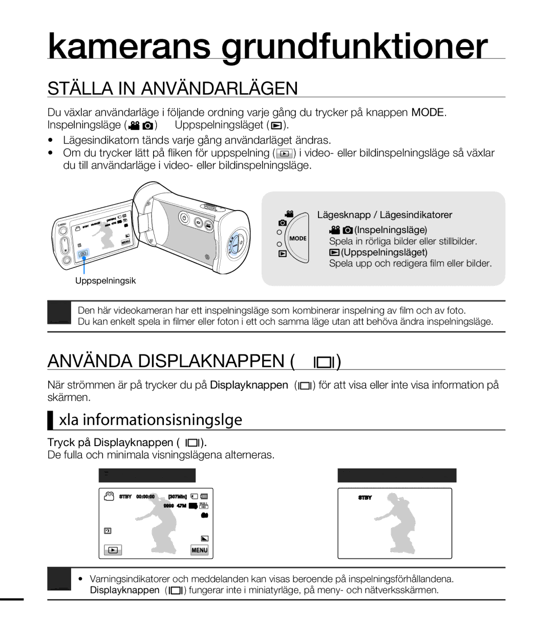 Samsung HMX-T10WP/EDC Ställa in Användarlägen, Använda Displayknappen, Växla informationsvisningsläge, Fullt visningsläge 