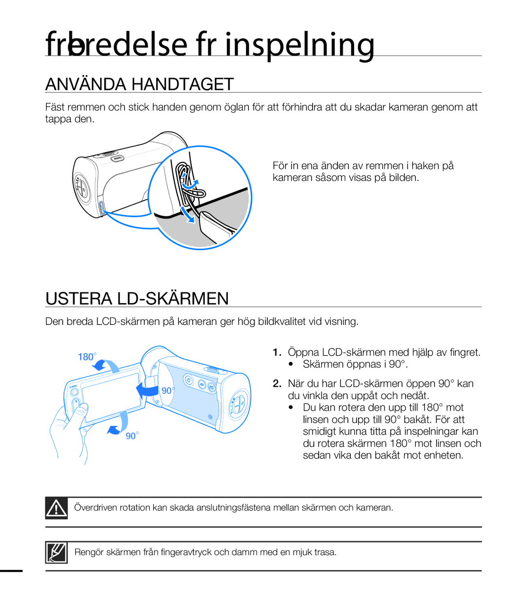 Samsung HMX-T10WP/EDC, HMX-T10BP/EDC manual Använda Handtaget, Justera LCD-SKÄRMEN, Kameran såsom visas på bilden 