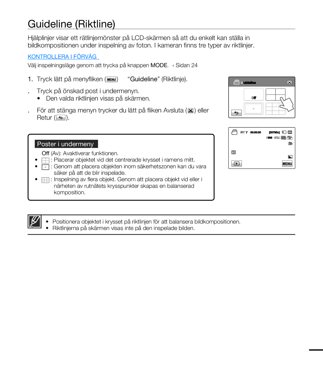 Samsung HMX-T10BP/EDC, HMX-T10WP/EDC manual Tryck lätt på menyfl iken  Guideline Riktlinje 