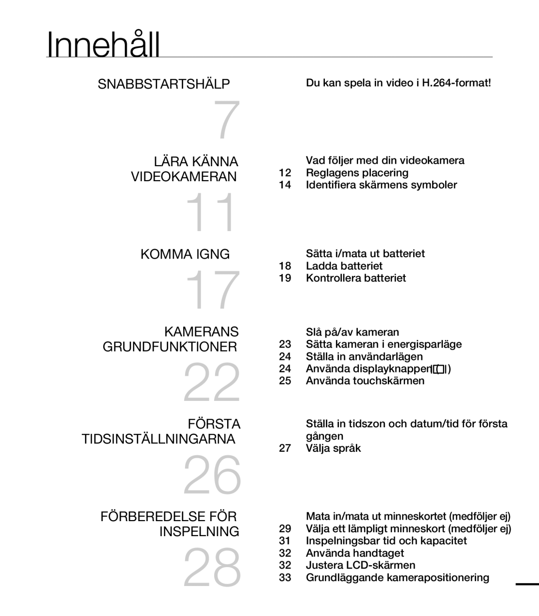 Samsung HMX-T10BP/EDC, HMX-T10WP/EDC manual Innehåll, Du kan spela in video i H.264-format 