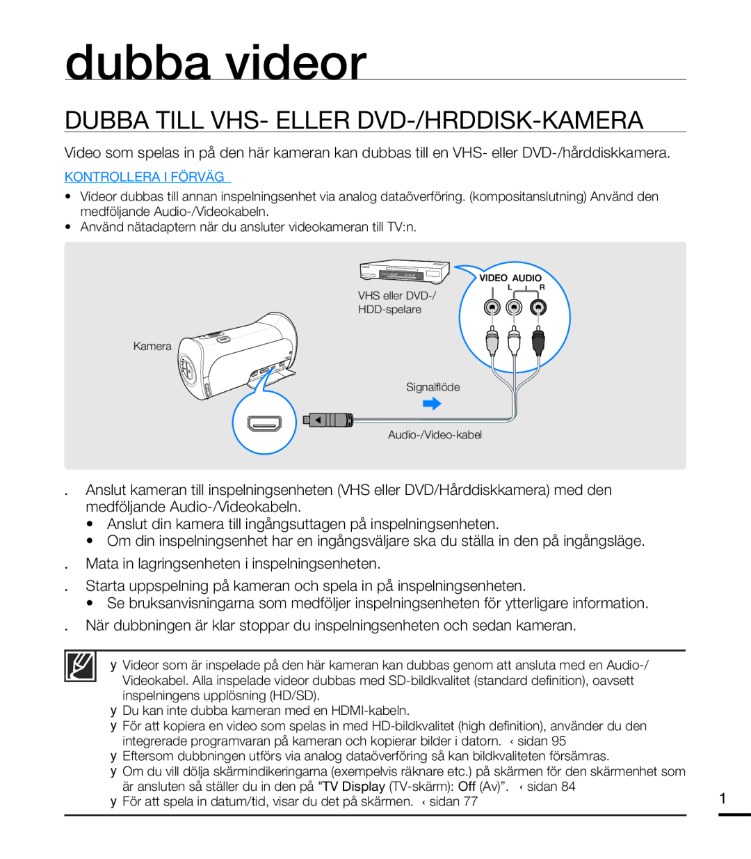 Samsung HMX-T10BP/EDC, HMX-T10WP/EDC manual Dubba videor, Dubba Till VHS- Eller DVD-/HÅRDDISK-KAMERA 