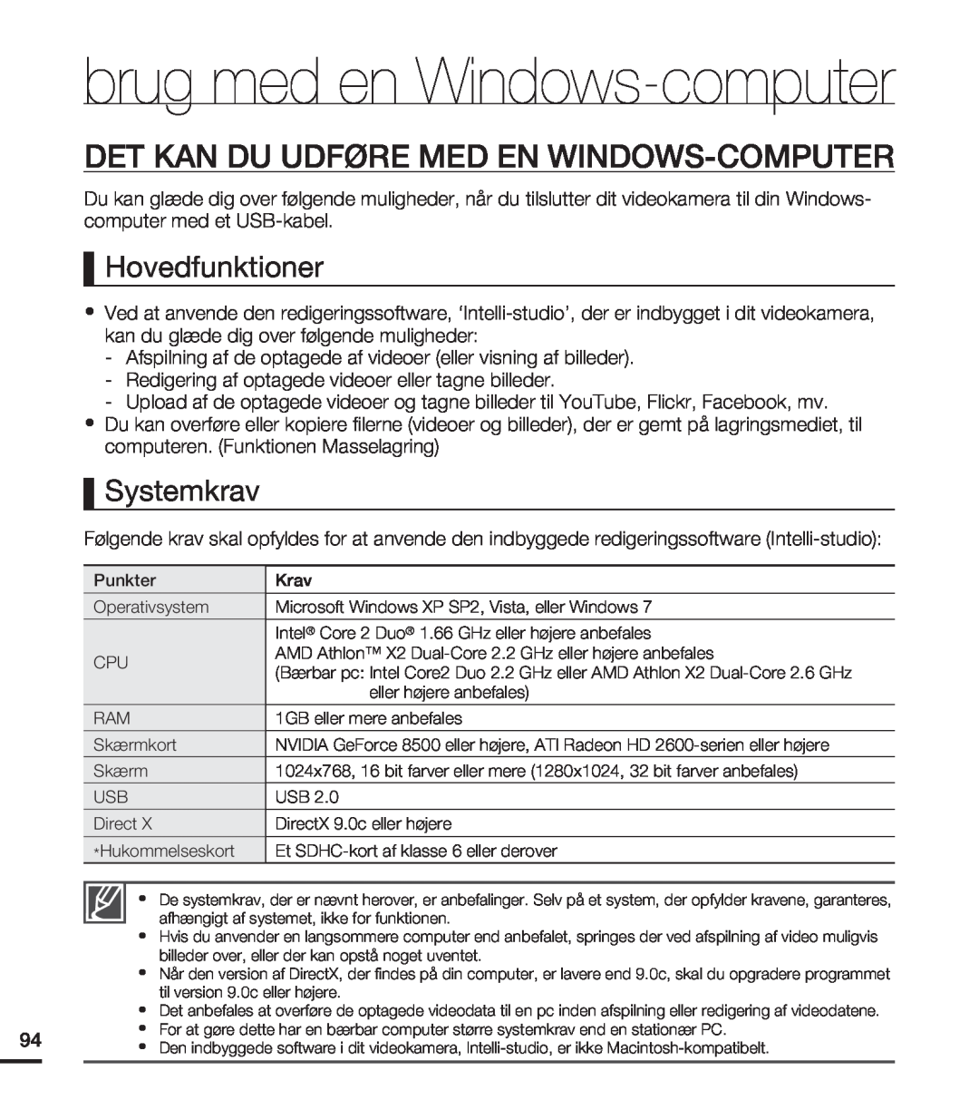 Samsung HMX-T10WP/EDC brug med en Windows-computer, Det Kan Du Udføre Med En Windows-Computer, Hovedfunktioner, Systemkrav 