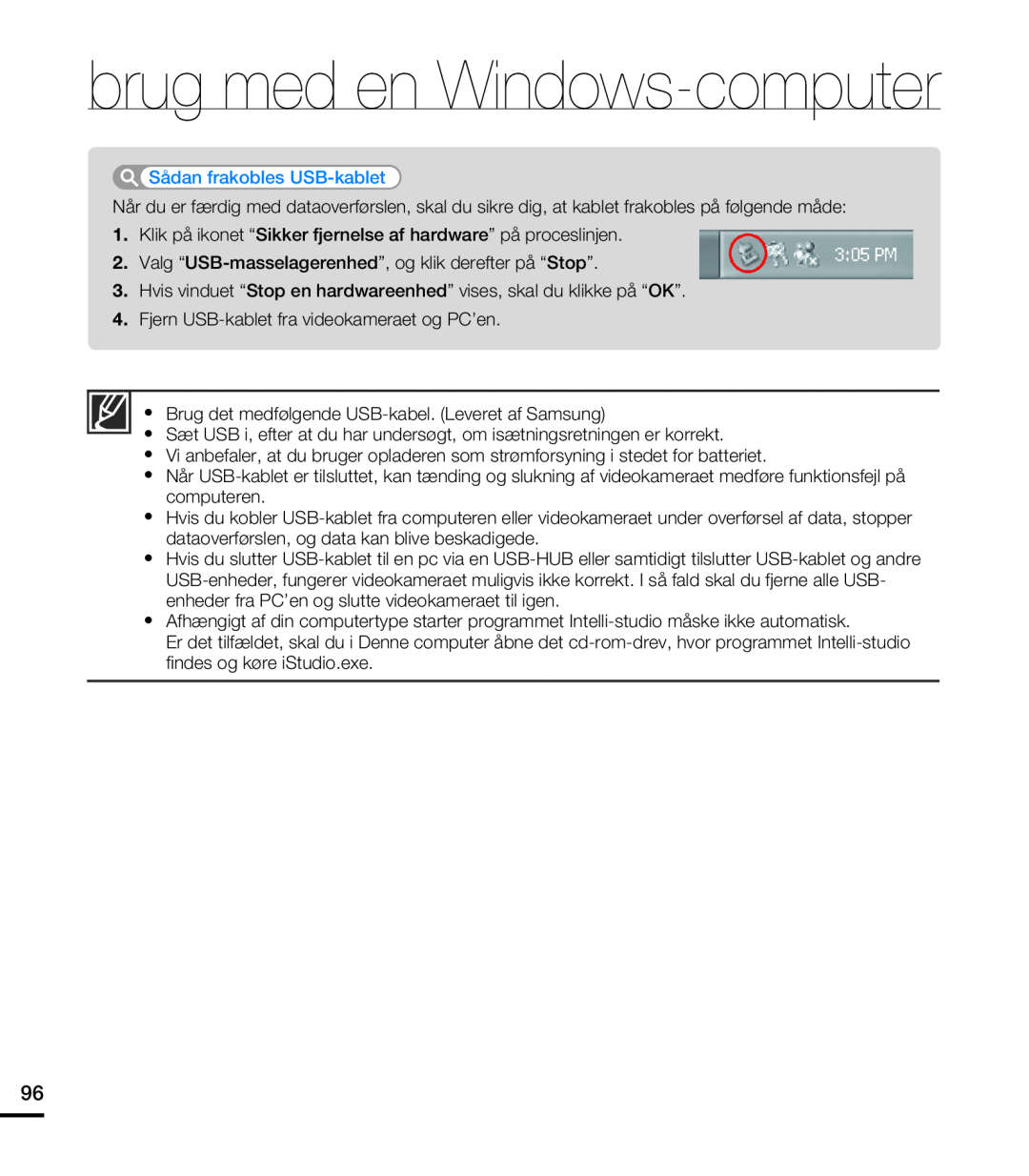 Samsung HMX-T10WP/EDC, HMX-T10BP/EDC manual brug med en Windows-computer, Sådan frakobles USB-kablet 