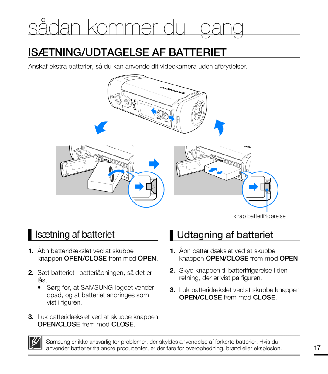 Samsung HMX-T10BP/EDC, HMX-T10WP/EDC manual sådan kommer du i gang, Isætning/Udtagelse Af Batteriet, Isætning af batteriet 