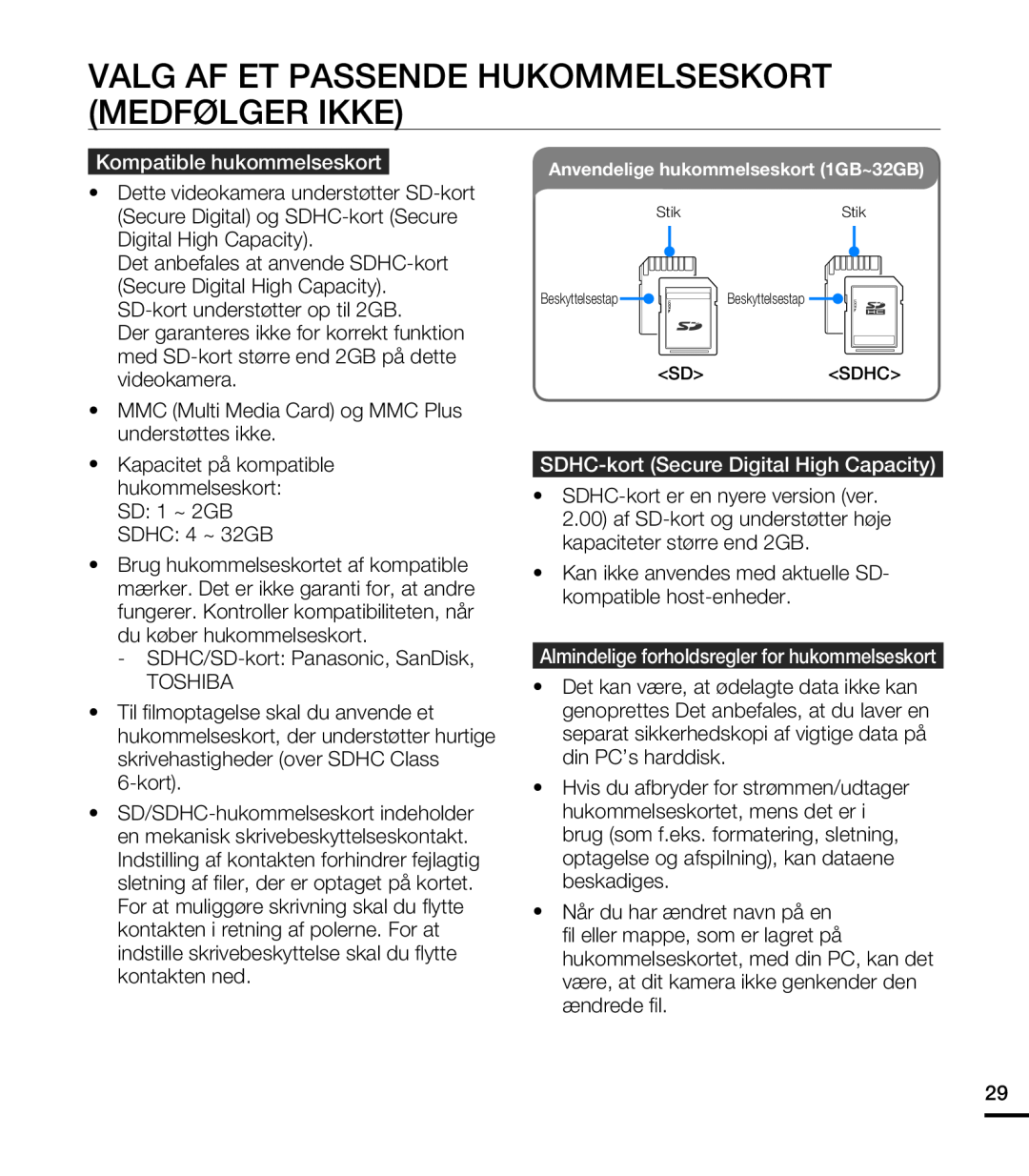 Samsung HMX-T10BP/EDC, HMX-T10WP/EDC manual Valg Af Et Passende Hukommelseskort Medfølger Ikke, Kompatible hukommelseskort 