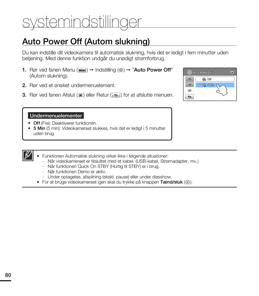 Samsung HMX-T10WP/EDC Auto Power Off Autom slukning, systemindstillinger, Undermenuelementer, Auto Power Off Off 5 Min 1/1 