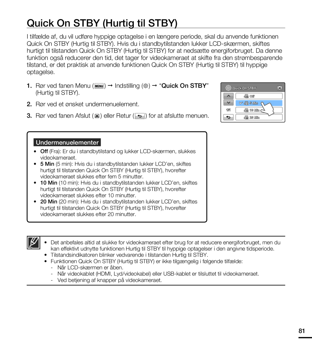 Samsung HMX-T10BP/EDC, HMX-T10WP/EDC manual Quick On STBY Hurtig til STBY, Undermenuelementer 