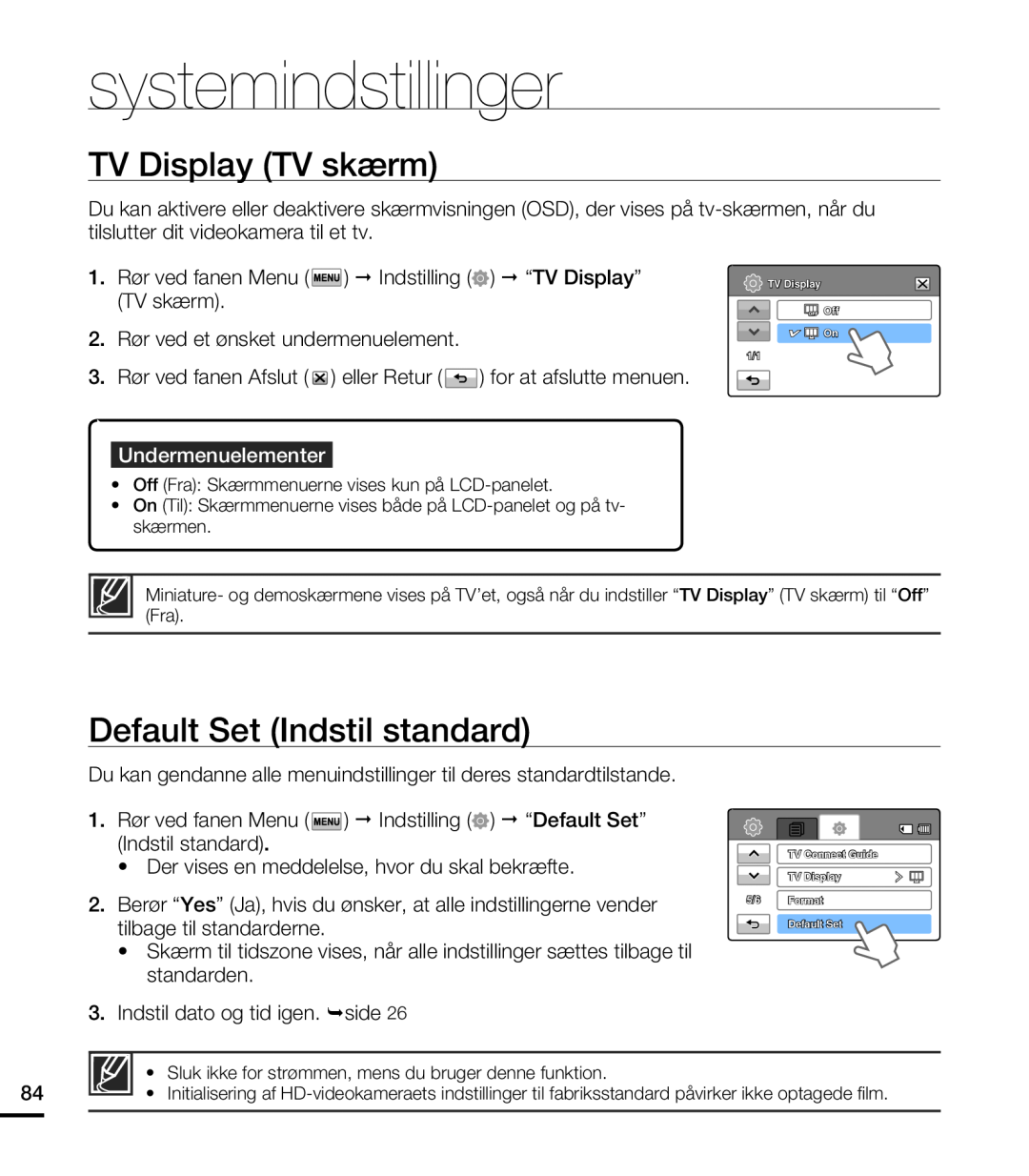 Samsung HMX-T10WP/EDC manual TV Display TV skærm, Default Set Indstil standard, systemindstillinger, Undermenuelementer 