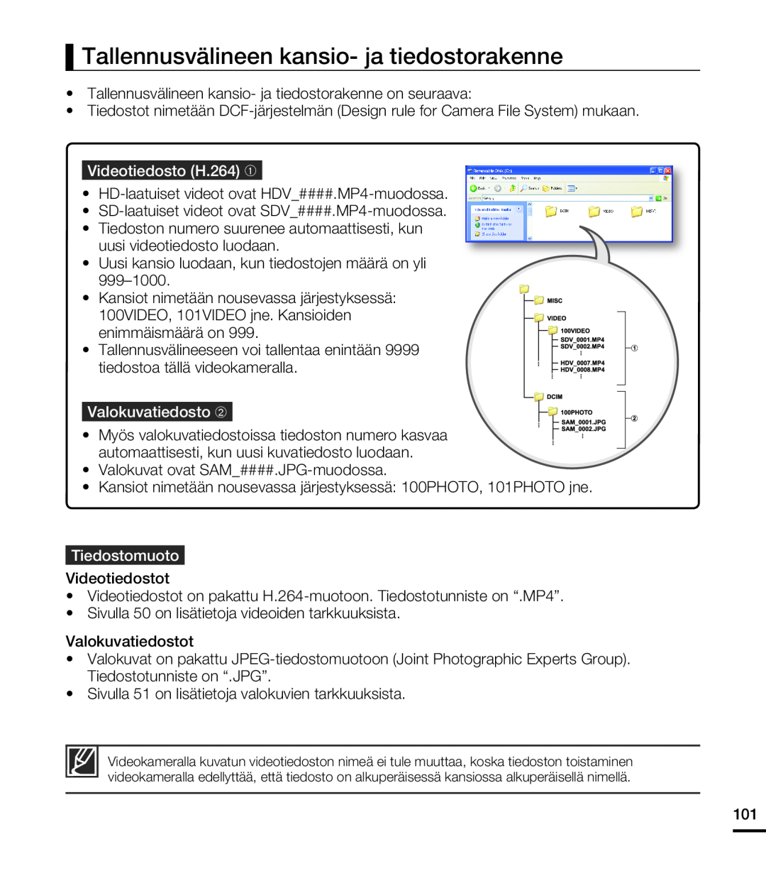Samsung HMX-T10BP/EDC manual Tallennusvälineen kansio- ja tiedostorakenne, Videotiedosto H.264 ➀, Valokuvatiedosto ➁ 