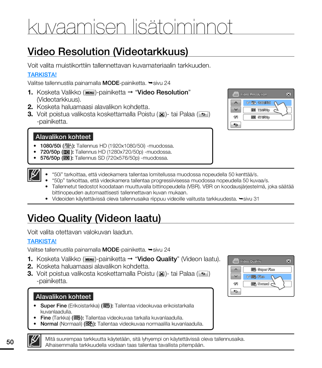 Samsung HMX-T10WP/EDC manual Video Resolution Videotarkkuus, Video Quality Videon laatu, kuvaamisen lisätoiminnot, Tarkista 