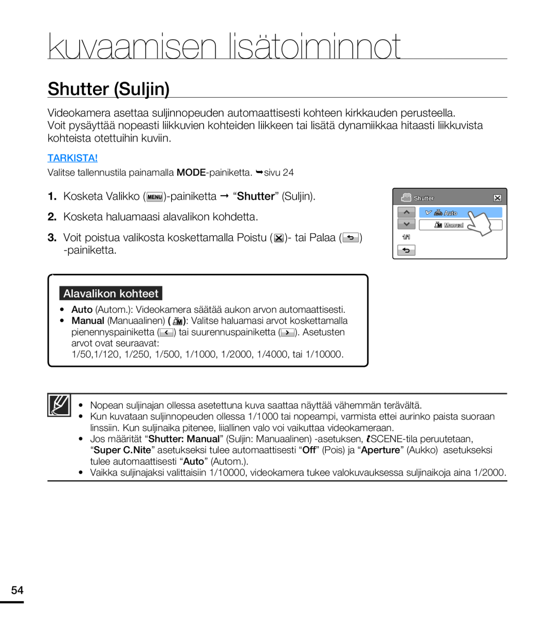 Samsung HMX-T10WP/EDC, HMX-T10BP/EDC Shutter Suljin, kuvaamisen lisätoiminnot, Alavalikon kohteet, Shutter Auto Manual 1/1 