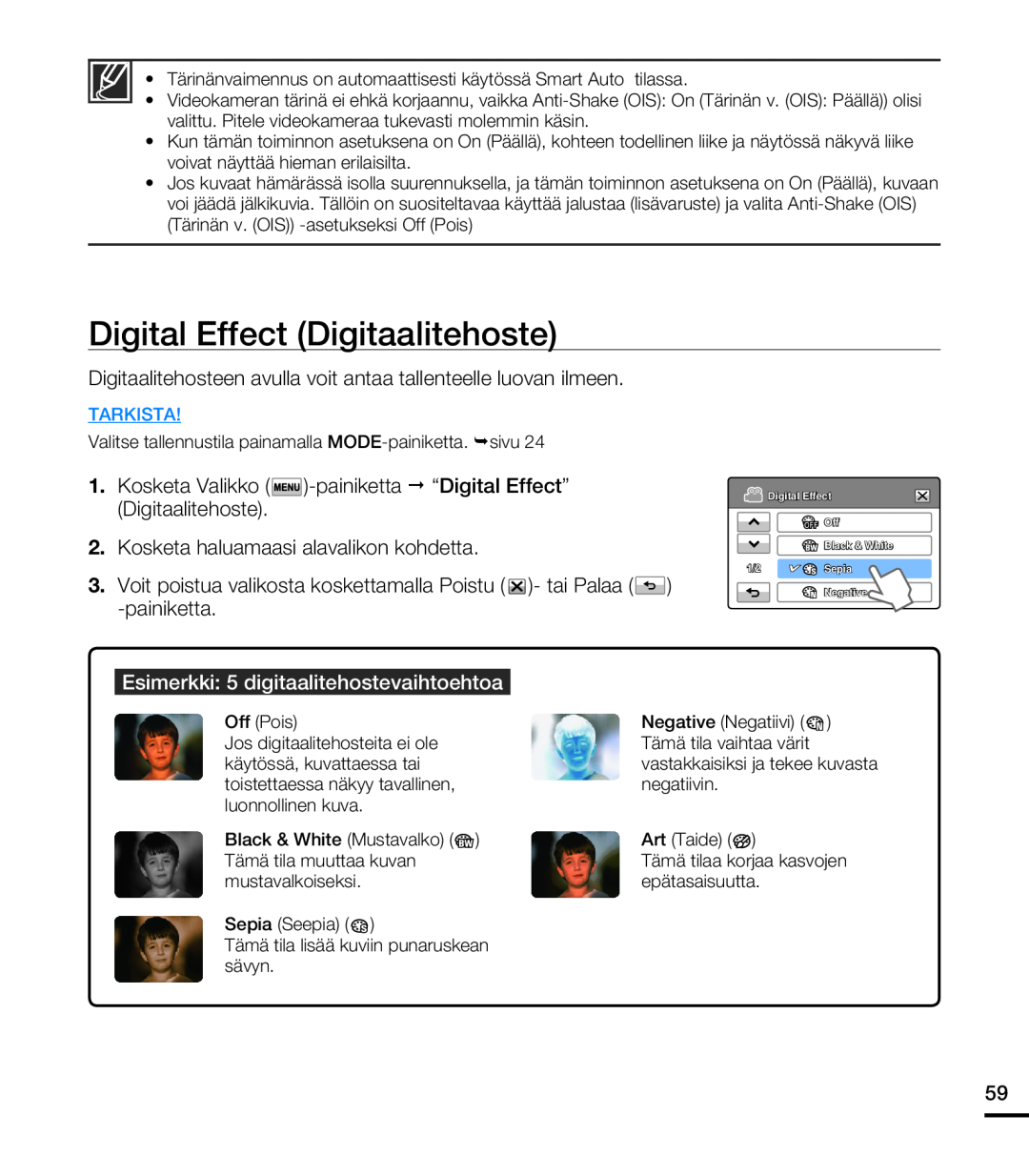 Samsung HMX-T10BP/EDC manual Digital Effect Digitaalitehoste, Kosketa haluamaasi alavalikon kohdetta, painiketta, Tarkista 