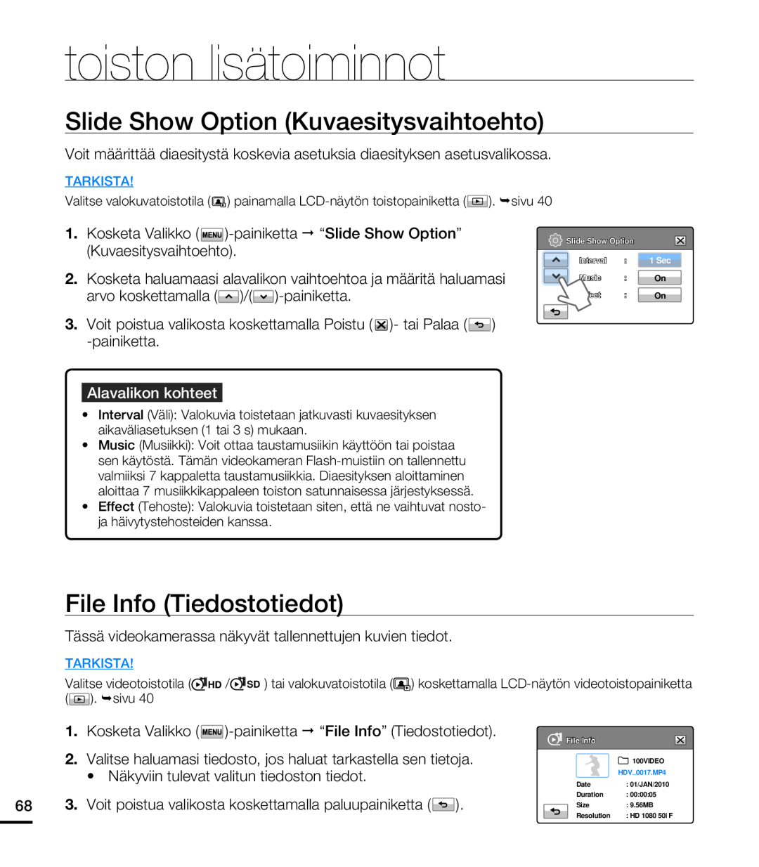 Samsung HMX-T10WP/EDC manual Slide Show Option Kuvaesitysvaihtoehto, File Info Tiedostotiedot, toiston lisätoiminnot 