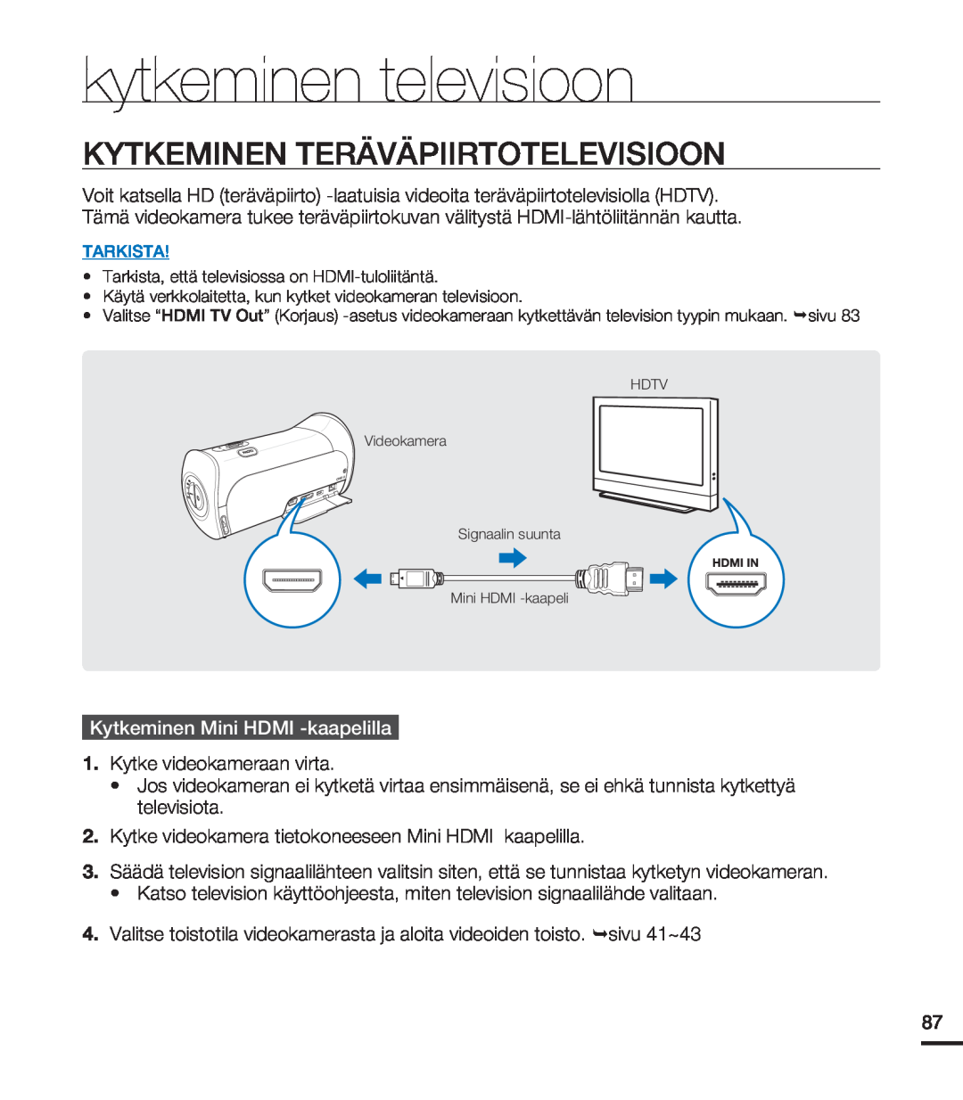 Samsung HMX-T10BP/EDC manual kytkeminen televisioon, Kytkeminen Teräväpiirtotelevisioon, Kytkeminen Mini HDMI -kaapelilla 