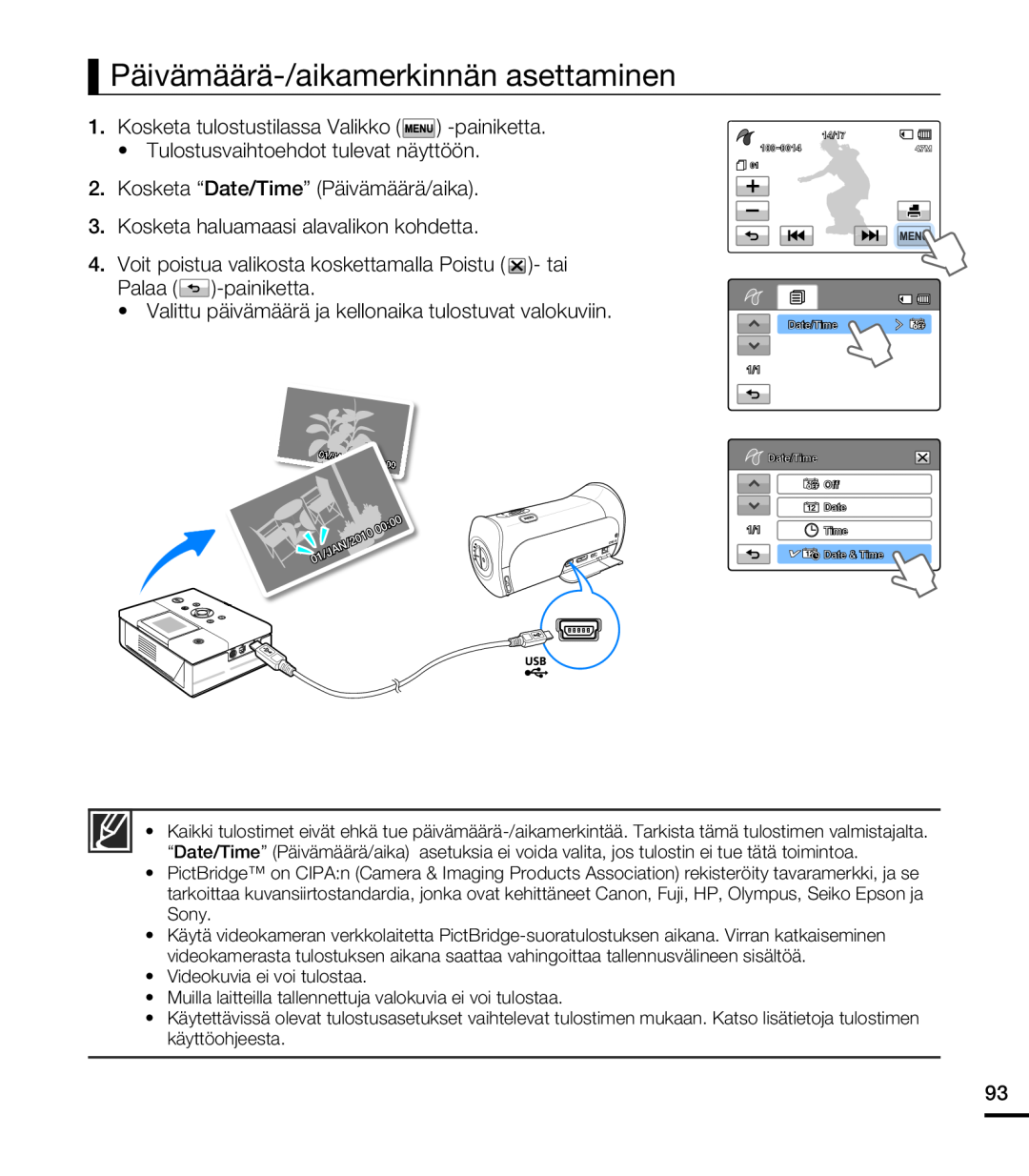 Samsung HMX-T10BP/EDC manual Päivämäärä-/aikamerkinnän asettaminen, Valittu päivämäärä ja kellonaika tulostuvat valokuviin 