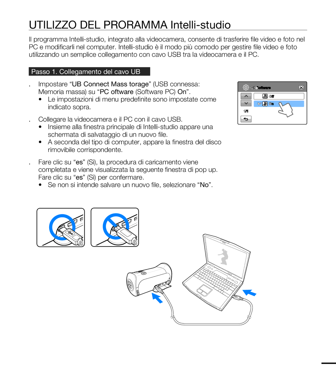 Samsung HMX-T10OP/EDC, HMX-T10WP/EDC manual Utilizzo DEL Programma Intelli-studio, Passo 1. Collegamento del cavo USB 