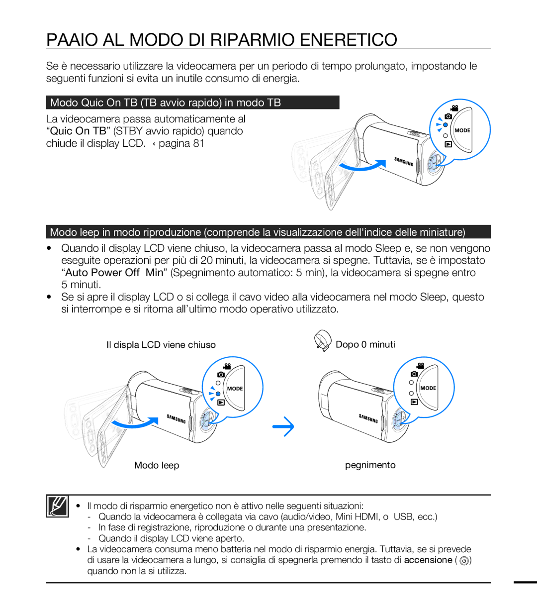 Samsung HMX-T10OP/EDC manual Passaggio AL Modo DI Risparmio Energetico, Modo Quick On Stby Stby avvio rapido in modo Stby 