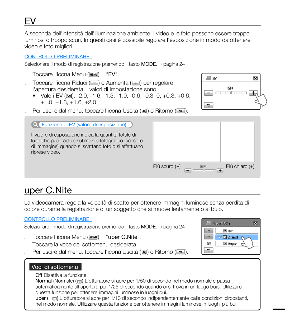 Samsung HMX-T10OP/EDC, HMX-T10WP/EDC manual Super C.Nite, Toccare licona Menu EV, Funzione di EV valore di esposizione 