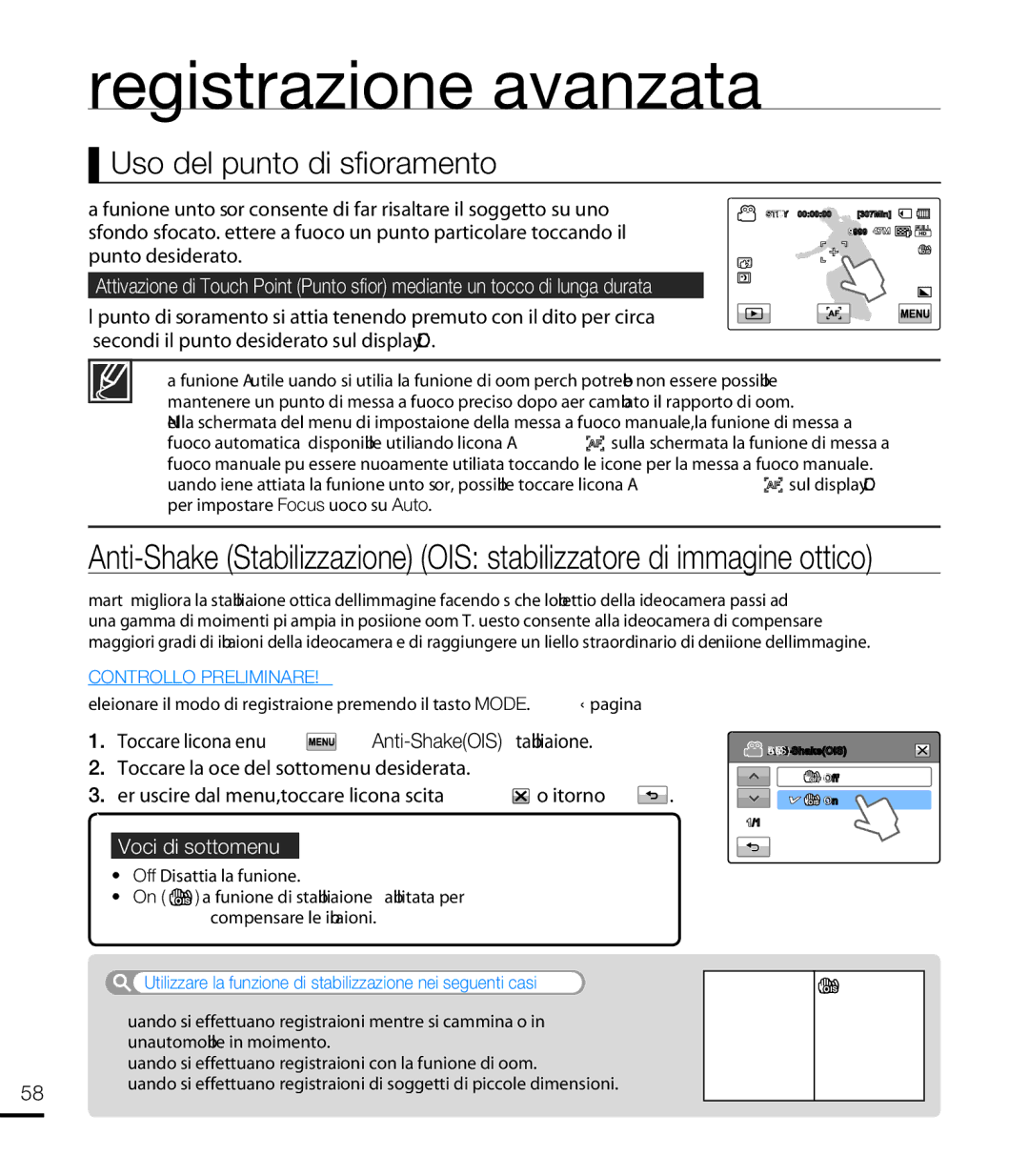 Samsung HMX-T10WP/EDC manual Uso del punto di sfioramento, Utilizzare la funzione di stabilizzazione nei seguenti casi 