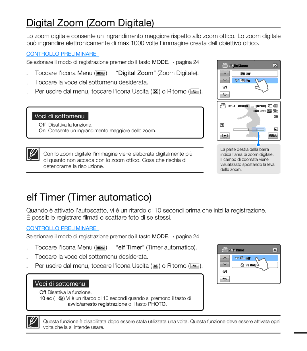 Samsung HMX-T10OP/EDC, HMX-T10WP/EDC Digital Zoom Zoom Digitale, Self Timer Timer automatico, Off Disattiva la funzione 