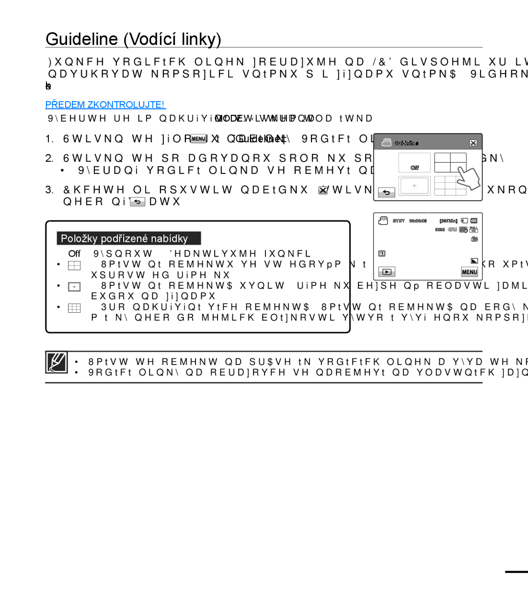 Samsung HMX-T10BP/EDC, HMX-T10WP/EDC, HMX-T10OP/EDC manual Guideline Vodící linky 