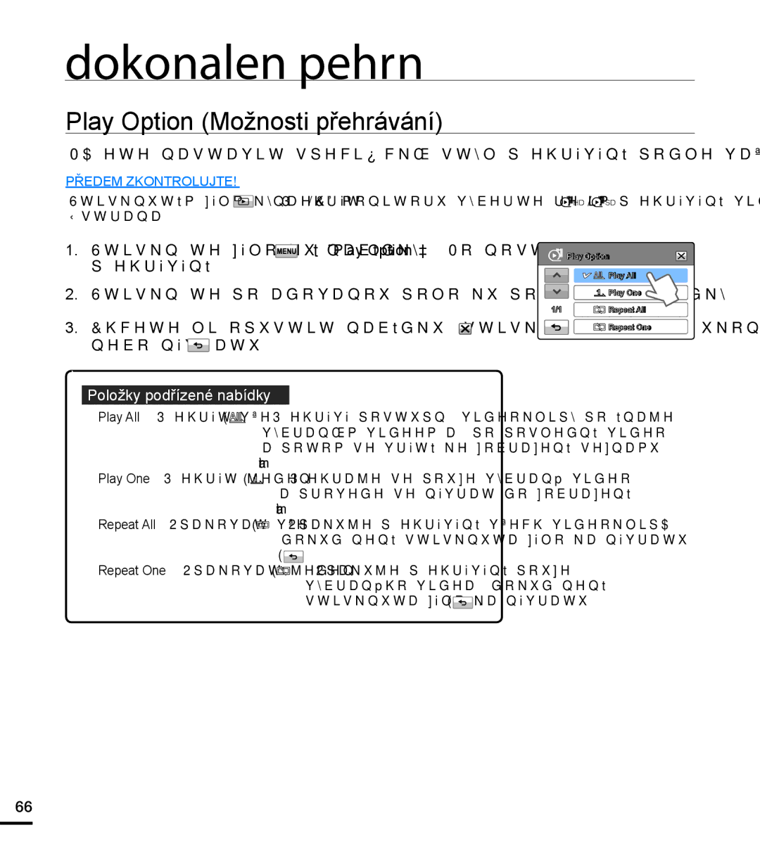 Samsung HMX-T10WP/EDC manual Zdokonalen pehrvn, Play Option Možnosti přehrávání, Stiskněte záložku nabídky, Přehrávání 