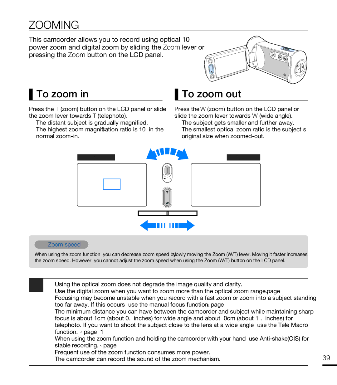 Samsung HMX-T10WP/XIL, HMX-T10WP/EDC, HMX-T10OP/EDC, HMX-T10WP/XEU, HMX-T10BP/EDC Zooming, To zoom To zoom out, Zoom speed 