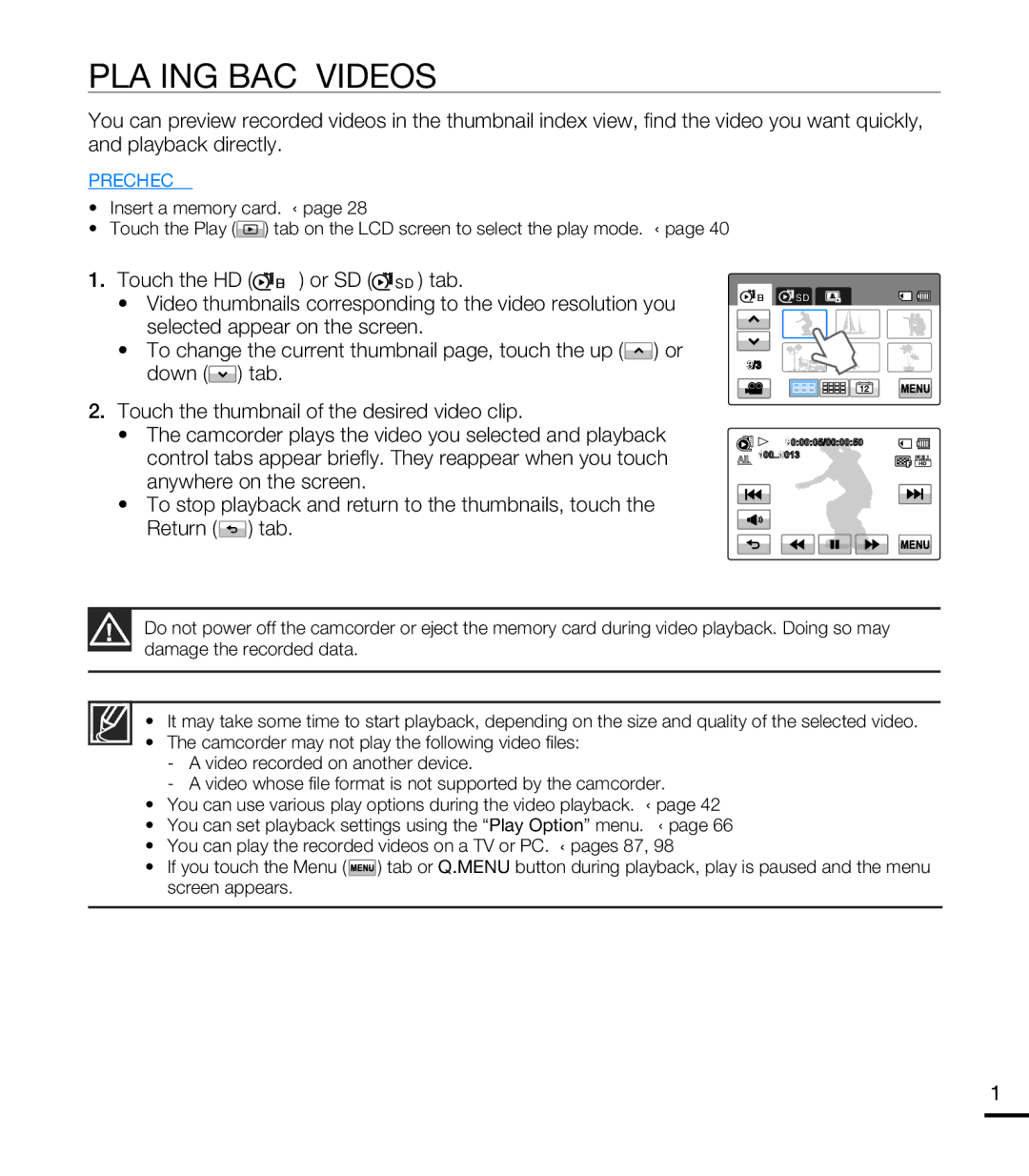 Samsung HMX-T10OP/XIL, HMX-T10WP/EDC, HMX-T10OP/EDC, HMX-T10WP/XEU manual Playing Back Videos, Insert a memory card. ¬page 