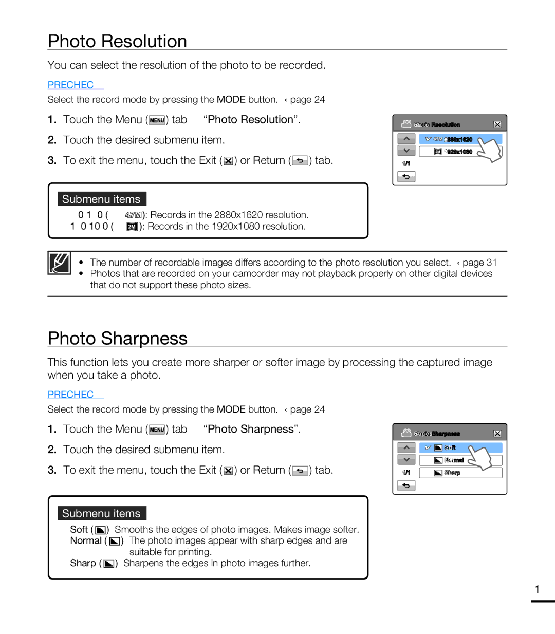 Samsung HMX-T10WP/XIL manual Photo Resolution, Photo Sharpness, You can select the resolution of the photo to be recorded 