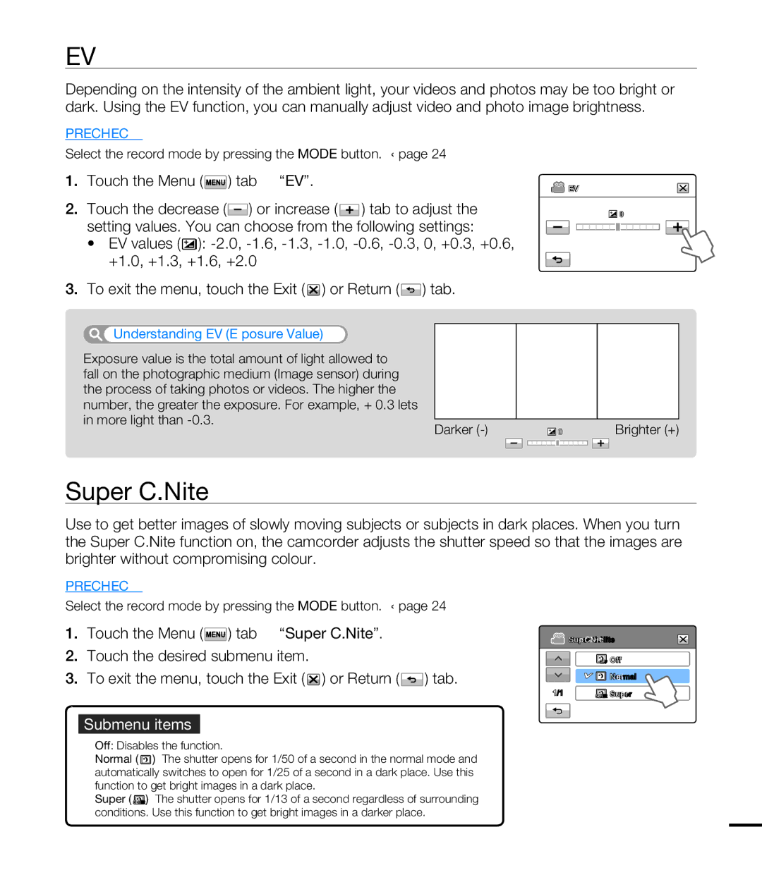 Samsung HMX-T10OP/EDC, HMX-T10WP/EDC, HMX-T10WP/XEU Super C.Nite, Touch the Menu tab Š EV, Understanding EV Exposure Value 