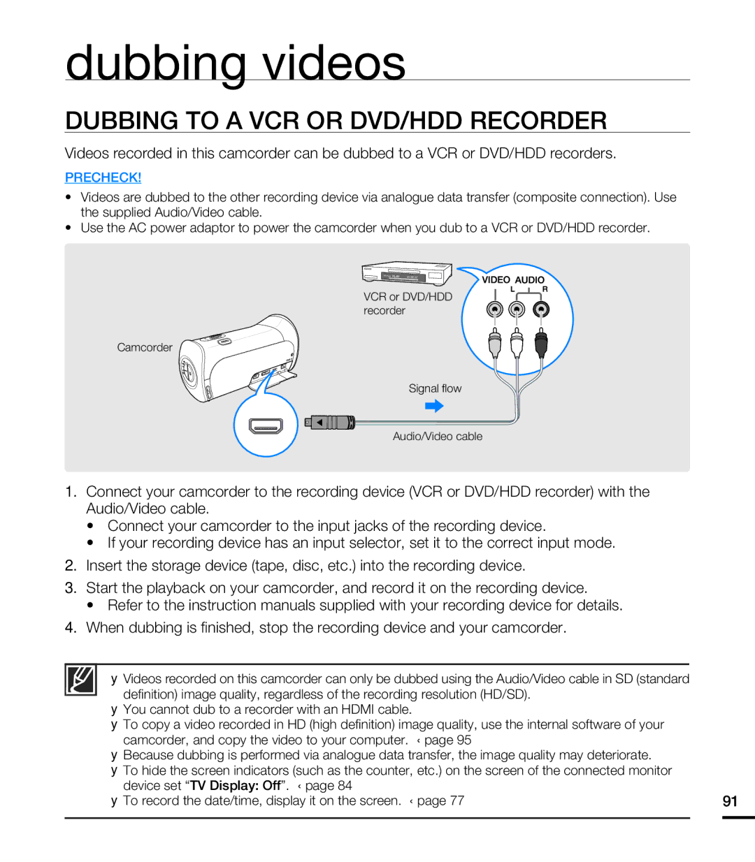 Samsung HMX-T10OP/EDC, HMX-T10WP/EDC, HMX-T10WP/XEU, HMX-T10BP/EDC manual Dubbing videos, Dubbing to a VCR or DVD/HDD Recorder 