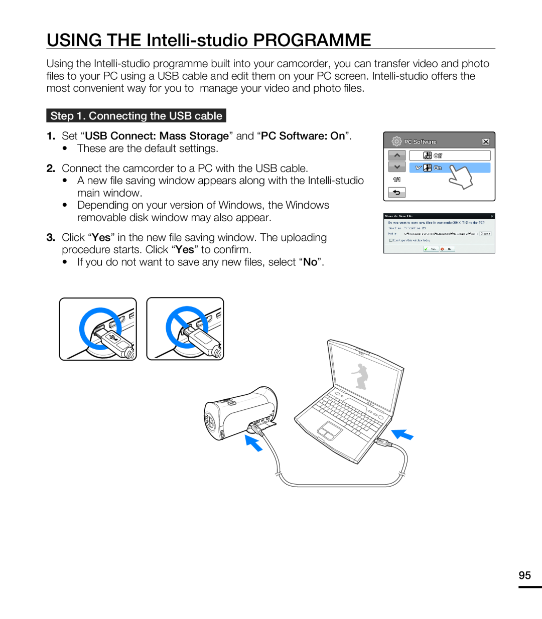 Samsung HMX-T10BP/XER, HMX-T10WP/EDC, HMX-T10OP/EDC manual USING THE Intelli-studio PROGRAMME, Connecting the USB cable 