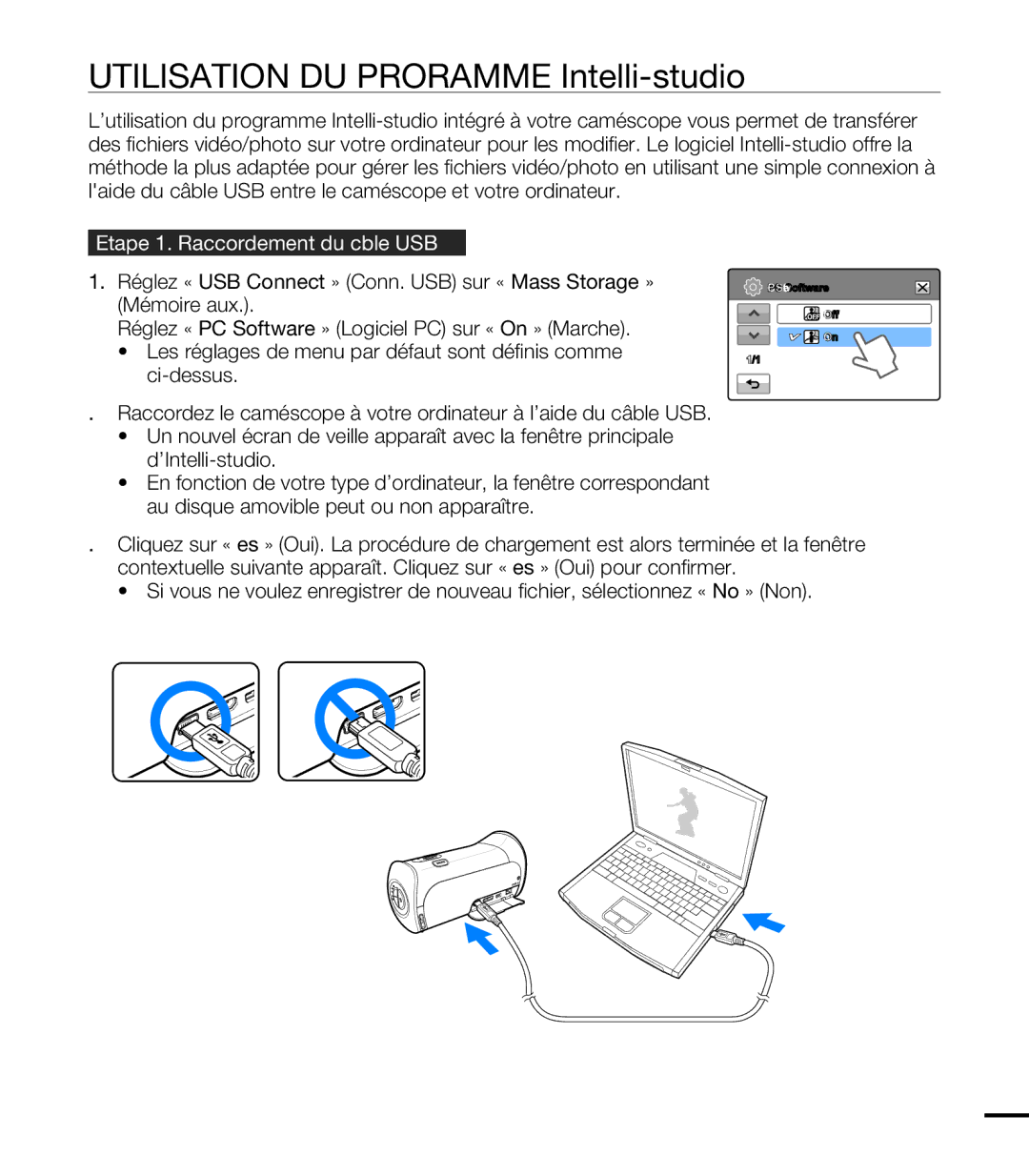 Samsung HMX-T10OP/EDC, HMX-T10WP/EDC manual Utilisation DU Programme Intelli-studio, Etape 1. Raccordement du câble USB 