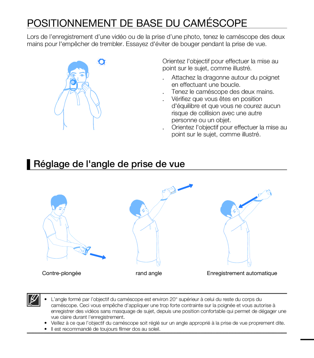 Samsung HMX-T10BP/EDC, HMX-T10WP/EDC, HMX-T10OP/EDC Positionnement DE Base DU Caméscope, Réglage de langle de prise de vue 