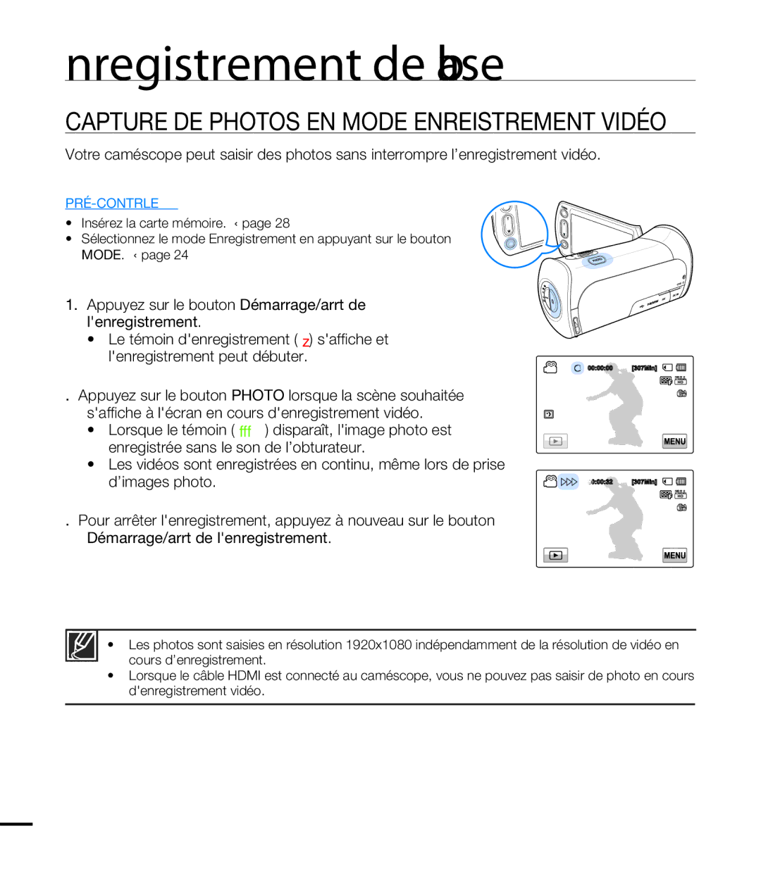 Samsung HMX-T10WP/XEU, HMX-T10WP/EDC, HMX-T10OP/EDC, HMX-T10BP/EDC manual Capture DE Photos EN Mode Enregistrement Vidéo 