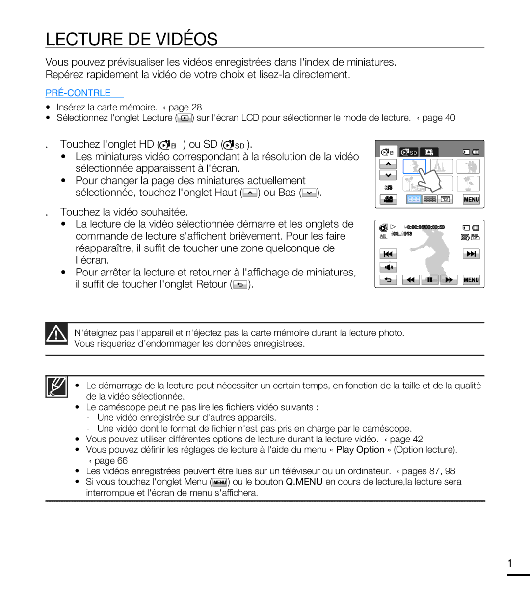 Samsung HMX-T10BP/EDC, HMX-T10WP/EDC, HMX-T10OP/EDC, HMX-T10WP/XEU manual Lecture DE Vidéos 